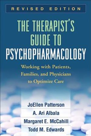 The Therapist's Guide to Psychopharmacology: Working with Patients, Families, and Physicians to Optimize Care image number 0