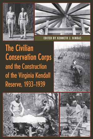 The Civilian Conservation Corps and the Construction of the Virginia Kendall Reserve, 1933 - 1939 image number 0