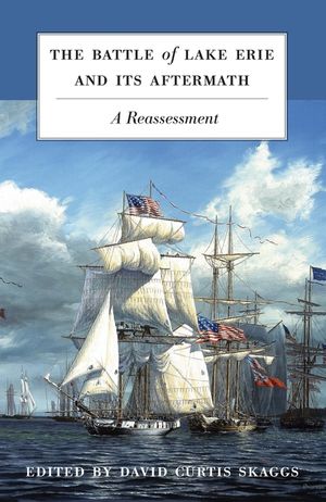 Battle of Lake Erie and Its Aftermath: A Reassessment image number 0