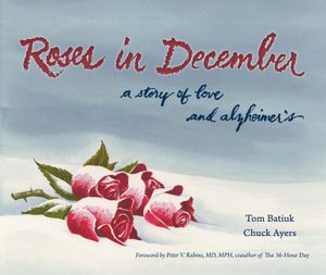 Roses in December: A Story of Love and Alzheimer's image number 0