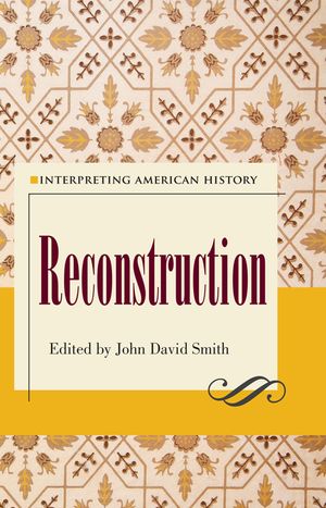 Interpreting American History: Reconstruction image number 0