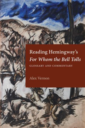 Reading Hemingway's for Whom the Bell Tolls: Glossary and Commentary image number 0