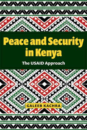 Peace and Security in Kenya: The Usaid Approach image number 0