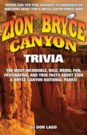 Zion and Bryce Canyon Trivia image number 0
