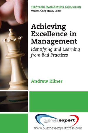 Achieving Excellence in Management: Identifying and Learning from Bad Practices image number 0