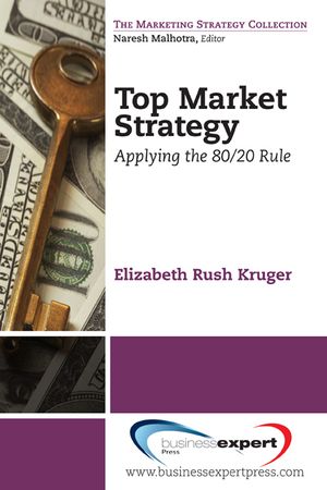 Top Market Strategy: Applying the 80/20 Rule image number 0