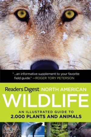 Reader's Digest North American Wildlife: An Illustrated Guide to 2,000 Plants and Animals image number 0
