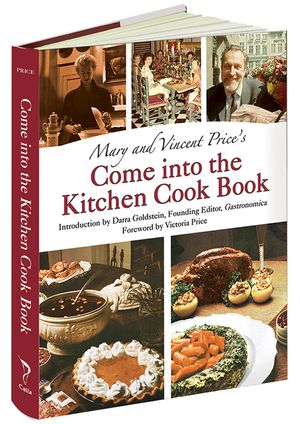 Mary and Vincent Price's Come Into the Kitchen Cook Book image number 0