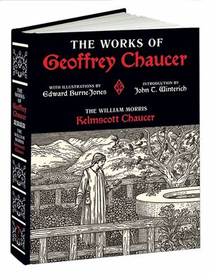 The Works of Geoffrey Chaucer: The William Morris Kelmscott Chaucer with Illustrations by Edward Burne-Jones image number 0