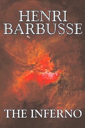 The Inferno by Henri Barbusse, Fiction, Literary image number 0