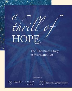 A Thrill of Hope: The Christmas Story in Word and Art image number 0