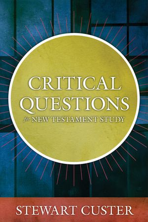 Critical Questions for New Testament Study image number 0