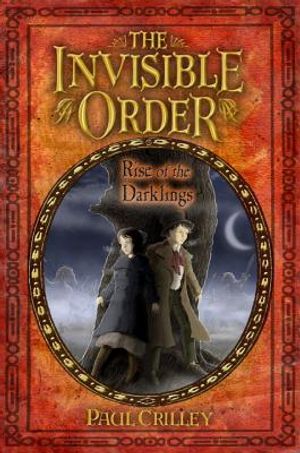 The Invisible Order, Book One: Rise of the Darklings image number 0
