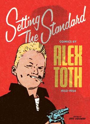 Setting the Standard: Comics by Alex Toth 1952-1954 image number 0