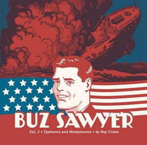 Buz Sawyer, Vol. 3: Typhoons and Honeymoons image number 0