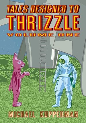 Tales Designed to Thrizzle, Volume 1 image number 0