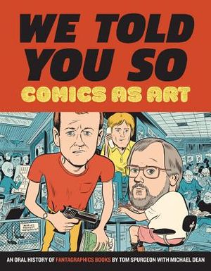We Told You So: Comics as Art image number 0