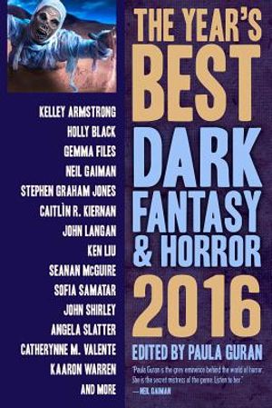 The Year's Best Dark Fantasy & Horror 2016 Edition image number 0