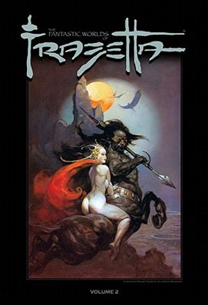 The Fantastic Worlds of Frank Frazetta Volume 2 image number 0