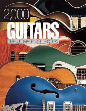 2,000 Guitars: The Ultimate Collection image number 0