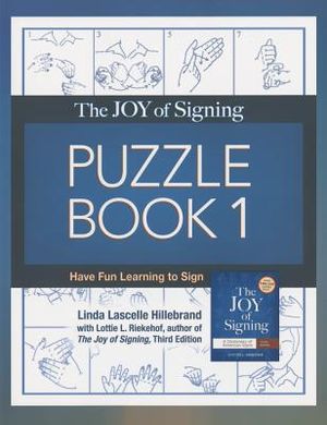 The Joy of Signing Puzzle Book 1: Have Fun Learning to Sign image number 0