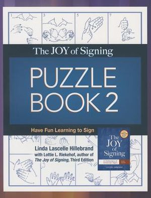 The Joy of Signing Puzzle Book 2: Have Fun Learning to Sign image number 0