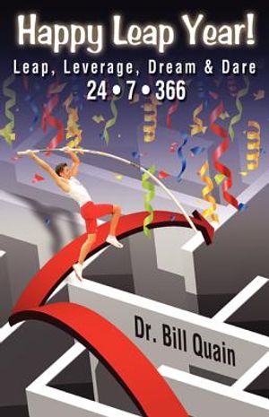 Happy Leap Year: Leap, Leverage, Dream, Dare 24/7/366 image number 0