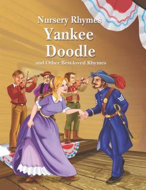 Yankee Doodle and Other Best-Loved Rhymes image number 0
