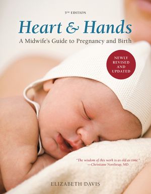 Heart & Hands: A Midwife's Guide to Pregnancy and Birth image number 0