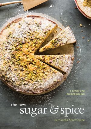 The New Sugar & Spice: A Recipe for Bolder Baking image number 0