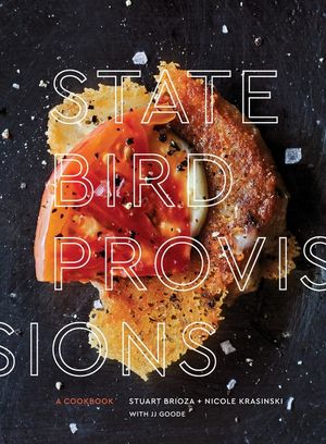 State Bird Provisions: A Cookbook image number 0