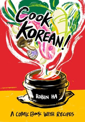 Cook Korean!: A Comic Book with Recipes [A Cookbook] image number 0