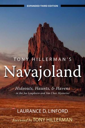 Tony Hillerman's Navajoland: Hideouts, Haunts, and Havens in the Joe Leaphorn and Jim Chee Mysteries image number 0