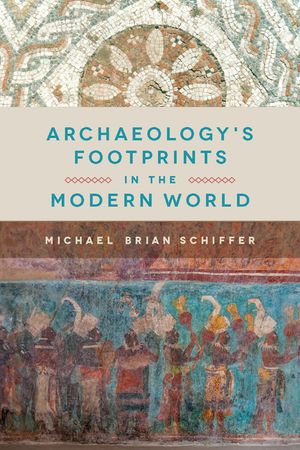 Archaeology's Footprints in the Modern World image number 0