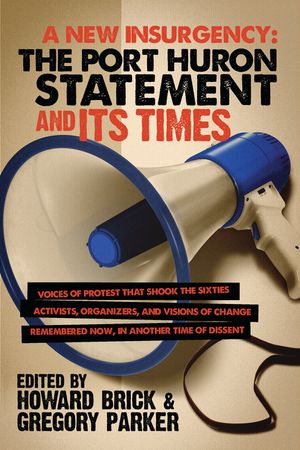 A New Insurgency: The Port Huron Statement and Its Times image number 0