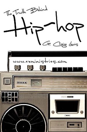 The Truth Behind Hip Hop image number 0
