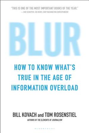 Blur: How to Know What's True in the Age of Information Overload image number 0