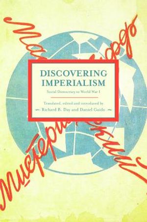 Discovering Imperialism: Social Democracy to World War I image number 0