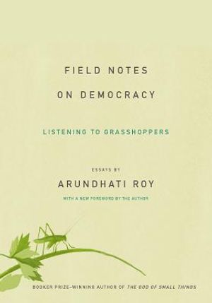 Field Notes on Democracy: Listening to Grasshoppers image number 0