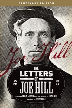 The Letters of Joe Hill: Centenary Edition image number 0