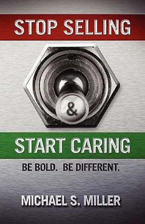 Stop Selling and Start Caring image number 0