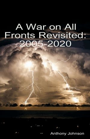 A War on All Fronts Revisited: 2005 - 2020 image number 0