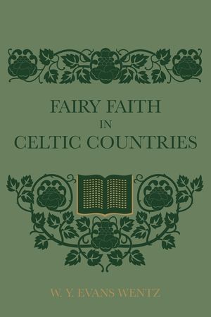 Fairy Faith In Celtic Countries image number 0
