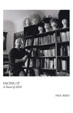 Facing It: A Novel of AIDS image number 0