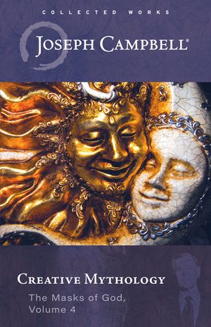 Creative Mythology (the Masks of God, Volume 4) image number 0