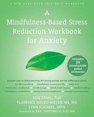 A Mindfulness-Based Stress Reduction Workbook for Anxiety image number 0