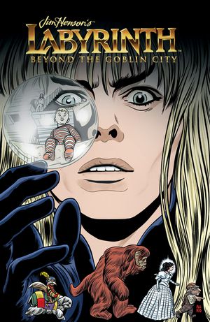 Jim Henson's Labyrinth Short Stories: Beyond the Goblin City image number 0