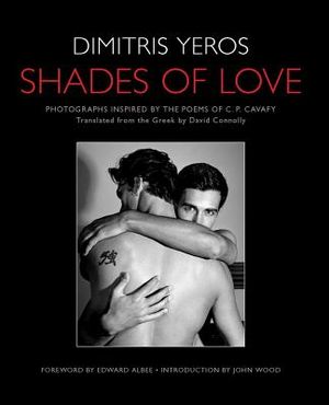 Shades of Love: Photographs Inspired by the Poems of C. P. Cavafy image number 0