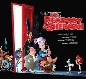 Art of Mr. Peabody & Sherman image number 0