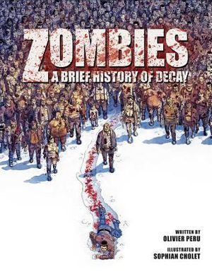 Zombies, 1: A Brief History of Decay image number 0